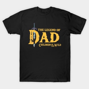 The Legend Of Dad Children Of The Wild T-Shirt